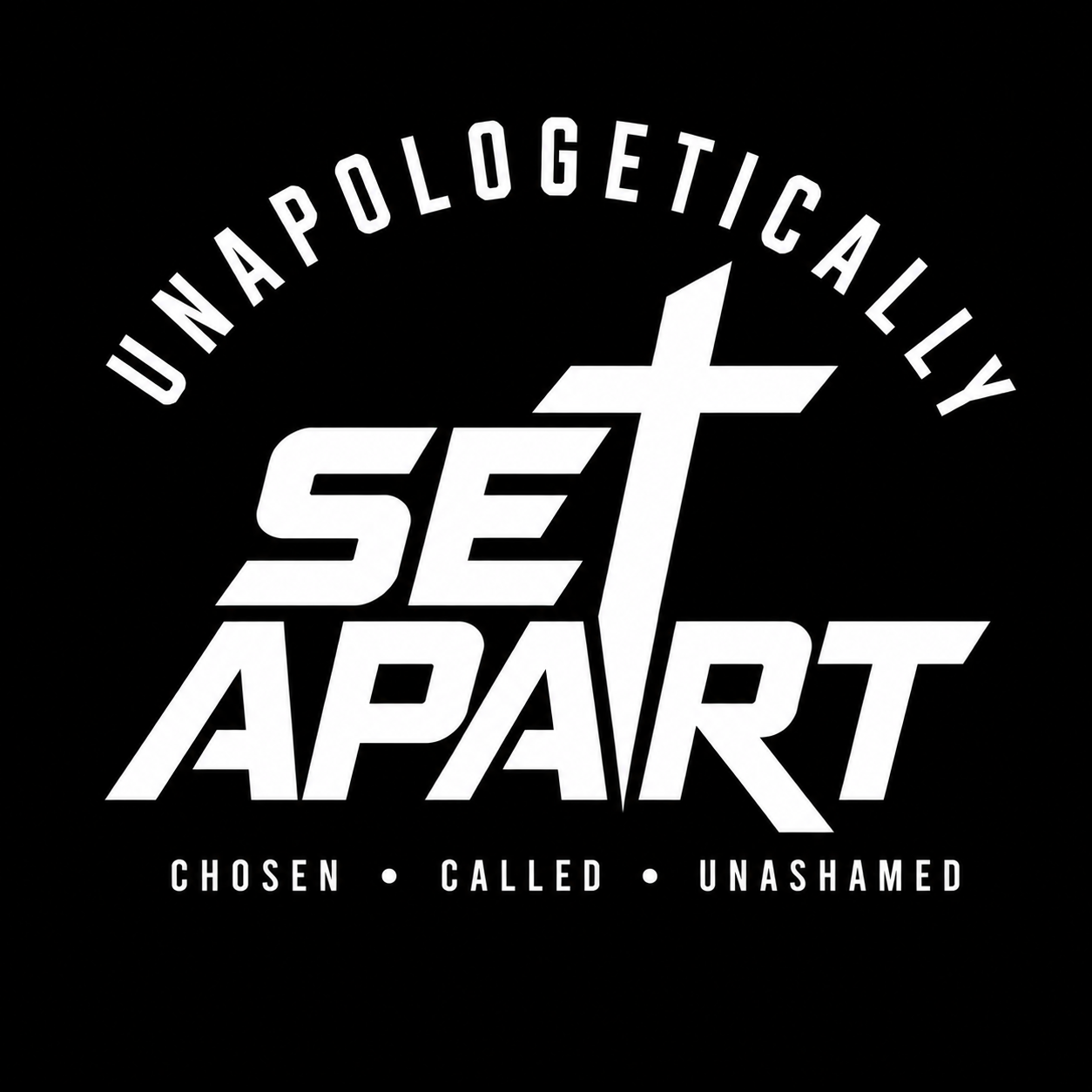 Unapologetically Set Apart